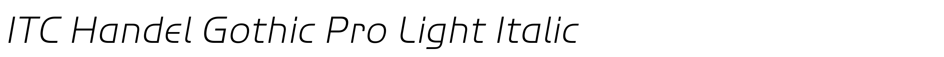 ITC Handel Gothic Pro Light Italic